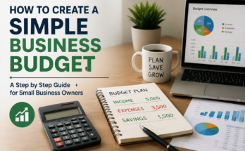 How to Create a Simple Business Budget