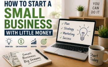How to Start a Small Business With Little Money