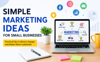 Simple Marketing Ideas for Small Businesses