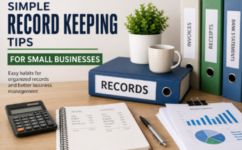 Simple Record Keeping Tips for Small Businesses